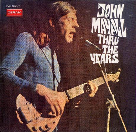 John Mayall - Thru The Years (1971)