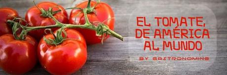 El tomate, de América al mundo