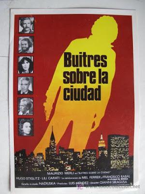 BUITRES SOBRE LA CIUDAD (Avvoltoi sulla città) (España, Italia, México; 1980) Thriller, Policíaco, Político BUITRES SOBRE LA CIUDAD (Avvoltoi sulla città) (España, Italia, México; 1980) Thriller, Policíaco, Político
