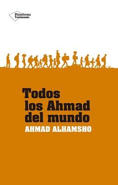 OPINIÓN DE TODOS LOS AHMAD DEL MUNDO DE AHMAD ALHAMSHO OPINIÓN DE TODOS LOS AHMAD DEL MUNDO DE AHMAD ALHAMSHO
