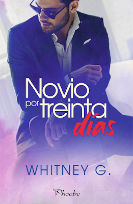 Reseña | Novio por treinta días, Whitney G.