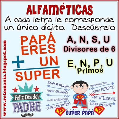Alfamética, Criptoaritmética, Criptosuma, Criptograma, Suma de letras, Suma de palabras, Lógica de letras, Desafíos matemáticos, Retos matemáticos, Problemas matemáticos, Problemas de matemáticas, Acertijos, Acertijos matemáticos, Acertijos con Solución, Día del Padre y matemáticas, alphametic, matemáticas, matematik