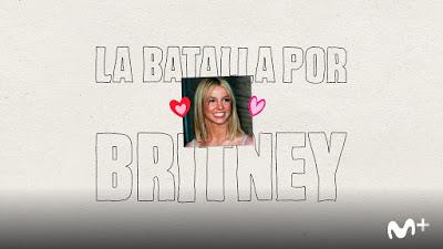 'La batalla por Britney', estreno el 23 de junio en Movistar+