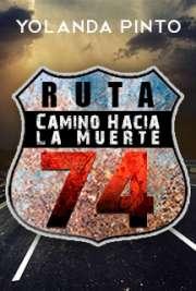 Publicaciones en Español de tuslibros.com 2º Ruta 74. Camino Hacia la Muerte