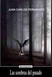 Sombras del Pasado (Historias de Terror y Misterio nº 1)