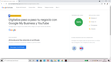 GOOGLE: 5 MANERAS DE AYUDAR A TU NEGOCIO Google Actívate: Certificado