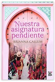 «Nuestra asignatura pendiente» de Brianna Callum