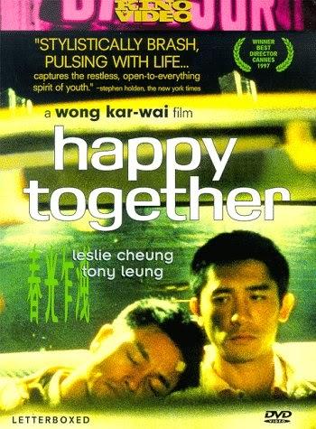 HAPPY TOGETHER - Wong Kar-Wai HAPPY TOGETHER - Wong Kar-Wai