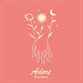 ZEA MAYS: 'ADORE'