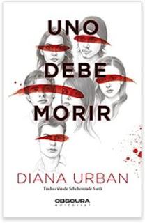 «Uno debe morir» de Diana Urban