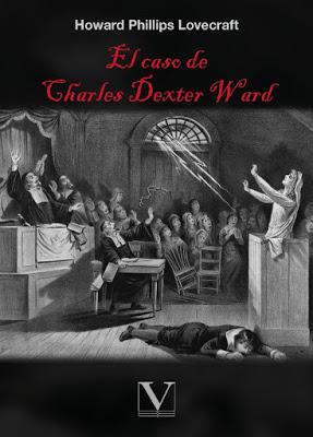 EL CASO DE CHARLES DEXTER WARD (H.P. Lovecraft, 1943)