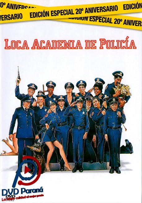 LOCA ACADEMIA DE POLICÍA - Hugh Wilson LOCA ACADEMIA DE POLICÍA - Hugh Wilson