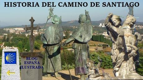 HISTORIA DEL CAMINO DE SANTIAGO