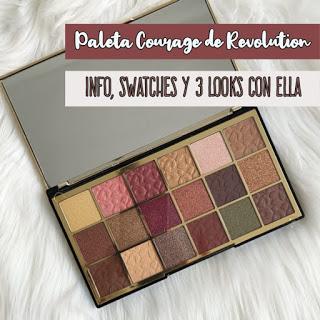 Paleta Courage de Revolution: Info, swatches y 3 looks con ella