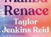 Malibú renace, Taylor Jenkins Reyd