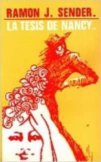 LA TESIS DE NANCY – RAMÓN J. SENDER