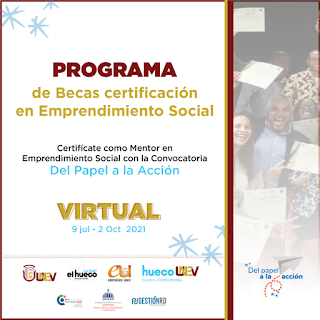 Inscríbete en el  Programa de Becas Certificación en Emprendimiento Social para Mentores
