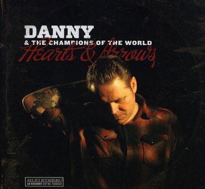 Danny & The Champions of the world - Heart & Arrow (2011)