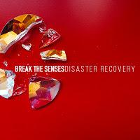 Break The Sense estrenan videoclip de Disaster Recovery