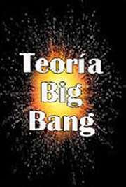 Publicaciones en Español de tuslibros.com La teoría del Big Bang