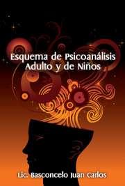 Publicaciones en Español de tuslibros.com Esquema de Psicoanálisis Adulto y de Niños