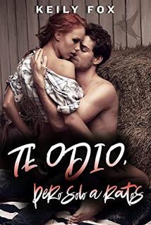 (Reseña) Te Odio, Pero Solo A Ratos by Keily Fox