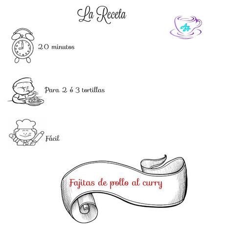 FAJITAS DE POLLO AL CURRY FAJITAS DE POLLO AL CURRY