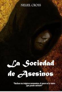 (Reseña) La Sociedad De Asesinos by Neliel Cross