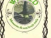 Reseña "Wicked: memorias bruja mala" Gregory Maguire