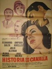 HISTORIA DE UN CANALLA - Julio Bracho