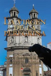 reseña la virgen de la peregrina