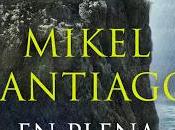 plena noche Mikel Santiago