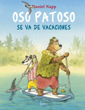 Oso Patoso se va de vacaciones (Daniel Napp).