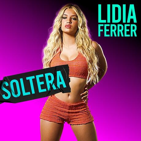LIDIA FERRER “SOLTERA” LIDIA FERRER “SOLTERA”