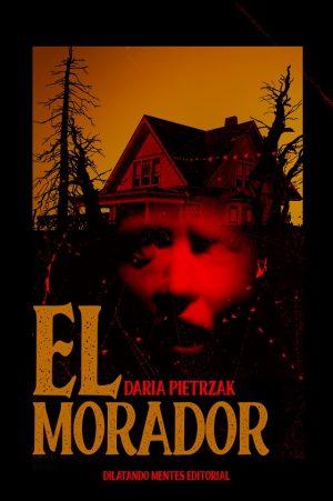 Daria Pietrzak: El morador