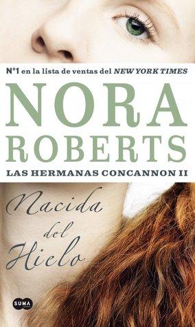 CDL NORA ROBERTS: TRILOGÍA HERMANAS CONCANNON CDL NORA ROBERTS: TRILOGÍA HERMANAS CONCANNON