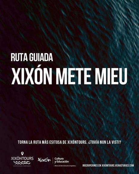 TORNEN LES VISITES GUIAES N’ASTURIANU DE  Xixón Tours !
