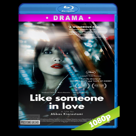 LIKE SOMEONE IN LOVE  (Como alguien enamorado) - Abbas Kiarostami