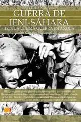 Canales Carlos Y Del Rey Miguel - Breve Historia De La Guerra De Ifni Sahara {Reseña y Biografía}