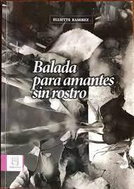 Aquí, entre nos: hablemos de Balada para amantes sin rostro