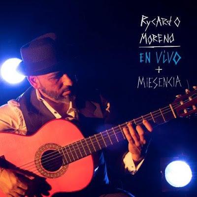 RYCARDO MORENO: 'EN VIVO + MIESENCIA'