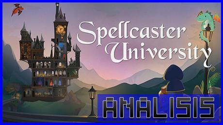 ANÁLISIS: Spellcaster University