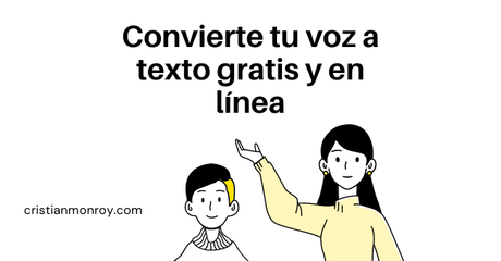 Convierte tu voz a texto gratis