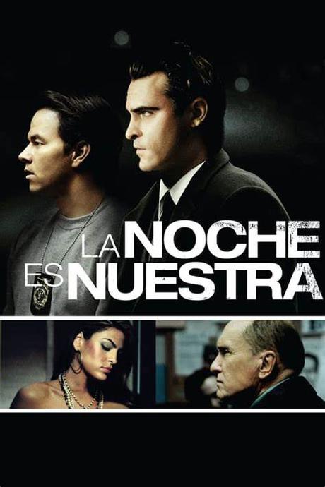 LA NOCHE ES NUESTRA - James Gray