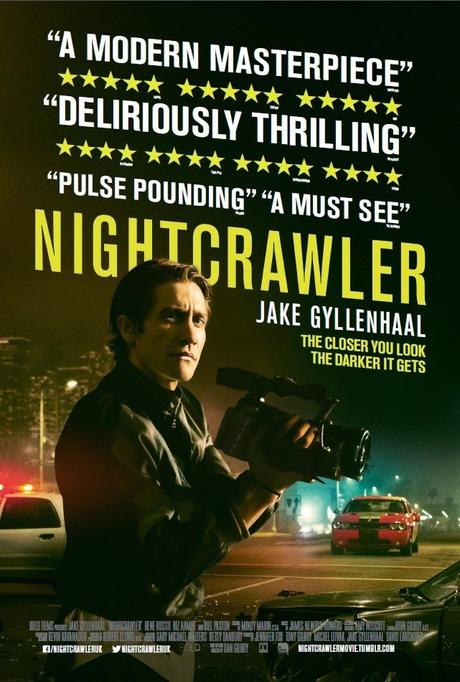 NIGHTCRAWLER - Dan Gilroy NIGHTCRAWLER - Dan Gilroy