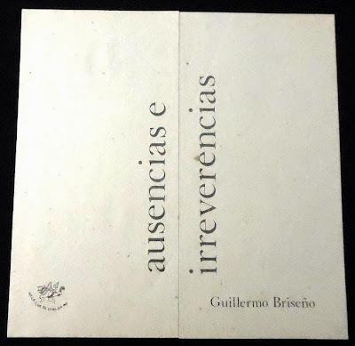 Guillermo Briseño - Ausencias e Irreverencias (1983)