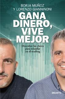 «Gana dinero, vive mejor» de Borja Muñoz y Lorenzo Gianninoni