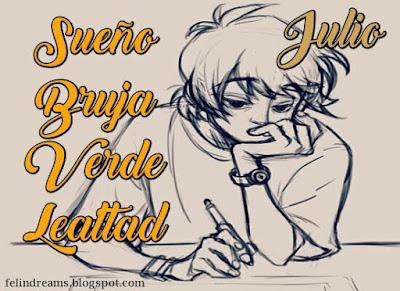 Yo Escribo Julio / Sueño / Bruja / Verde / Lealtad by Eelynn Cuellar Yo Escribo Julio / Sueño / Bruja / Verde / Lealtad by Eelynn Cuellar