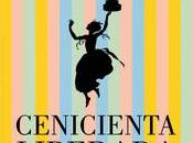 “Cenicienta liberada”, Rebecca Solnit