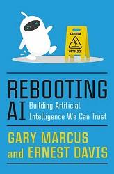 Reiniciando la Inteligencia artificial con Gary Marcus y Ernest Davis Reiniciando la Inteligencia artificial con Gary Marcus y Ernest Davis